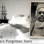 Frank Wild -Antarcticas Forgotten Hero