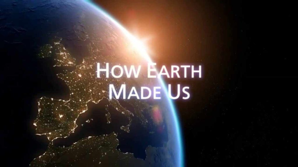 How Earth Made Us episode 1