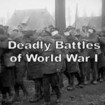 Deadly Battles of World War I