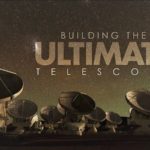 Building: The Ultimate Telescope