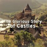 The Glorious Story of Castles