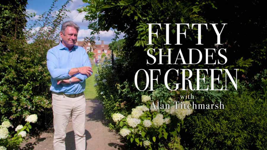 You are currently viewing Fifty Shades of Green with Alan Titchmarsh