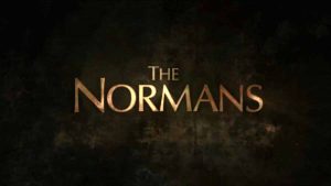 Read more about the article The Normans episode 1 – Men from the North