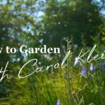 Gardening with Carol Klein episode 2