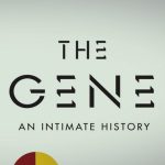 The Gene - An Intimate History episode 2