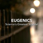 Eugenics: Science's Greatest Scandal episode 1