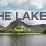 The Lakes with Simon Reeve episode 2