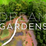 Dream Gardens episode 4 2022