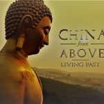 China from Above episode 1 - Living Past