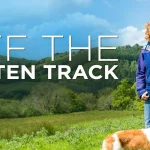 Kate Humble Off the Beaten Track episode 6