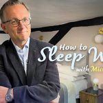 How to Sleep Well with Michael Mosley - Horizon