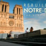 Rebuilding Notre-Dame episode 2