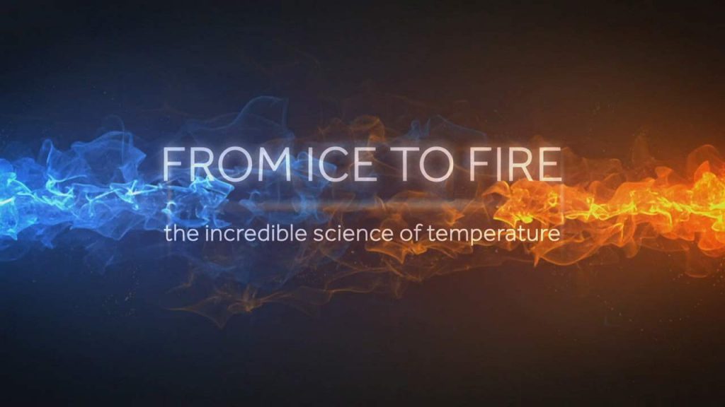 The Incredible Science of Temperature episode 1