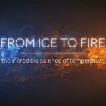 The Incredible Science of Temperature episode 2