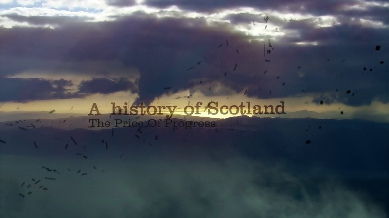 Read more about the article A History of Scotland episode 8 – The Price of Progress