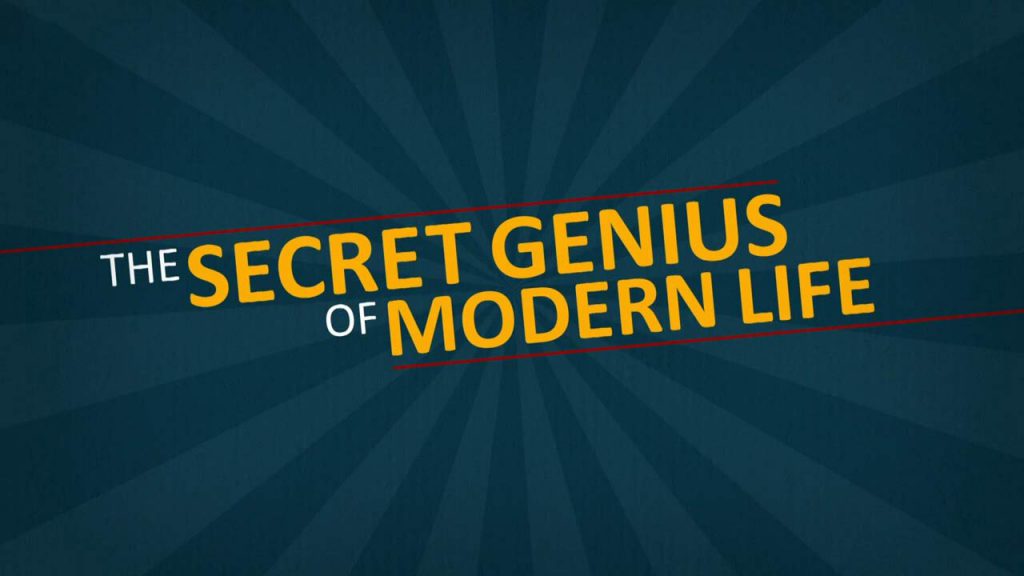 The Secret Genius of Modern Life episode 1