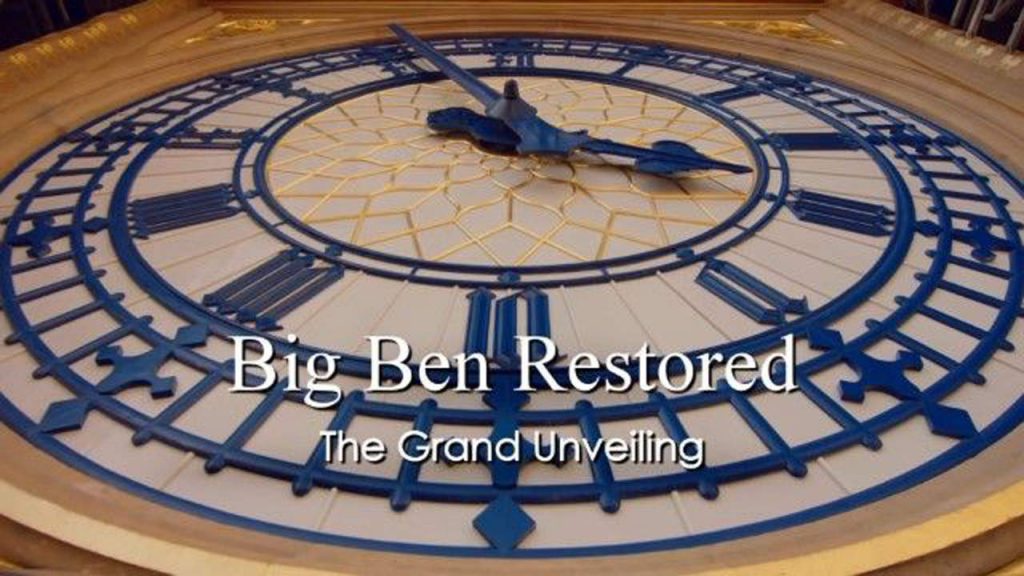 Big Ben Restored: The Grand Unveiling