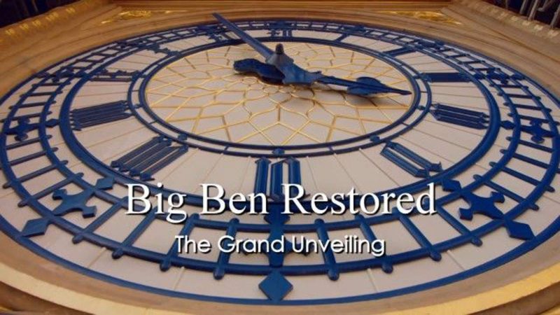 Big Ben Restored The Grand Unveiling Hdclump