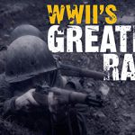 Great Raids of World War II episode 4 - Storm at St. Nazaire