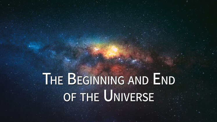 The Beginning and End of the Universe episode 1