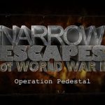 Narrow Escapes of World War II episode 12