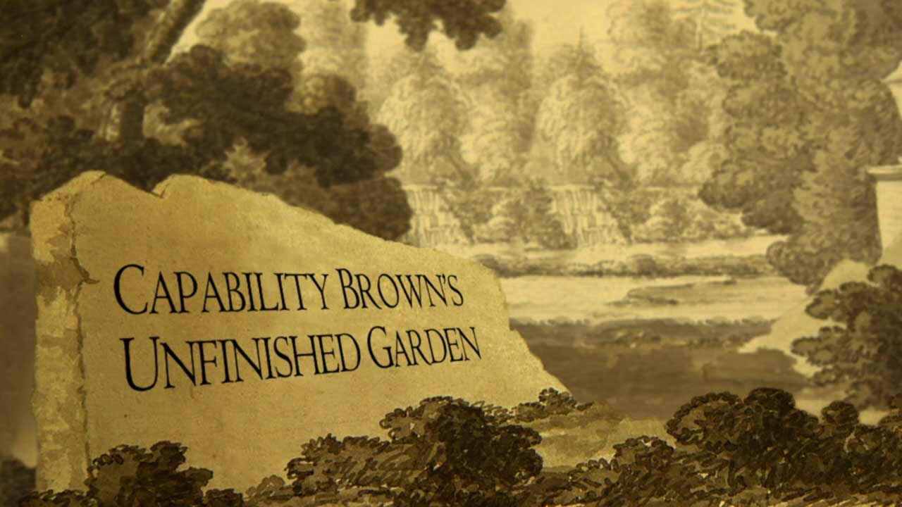 Capability Brown's Unfinished Garden