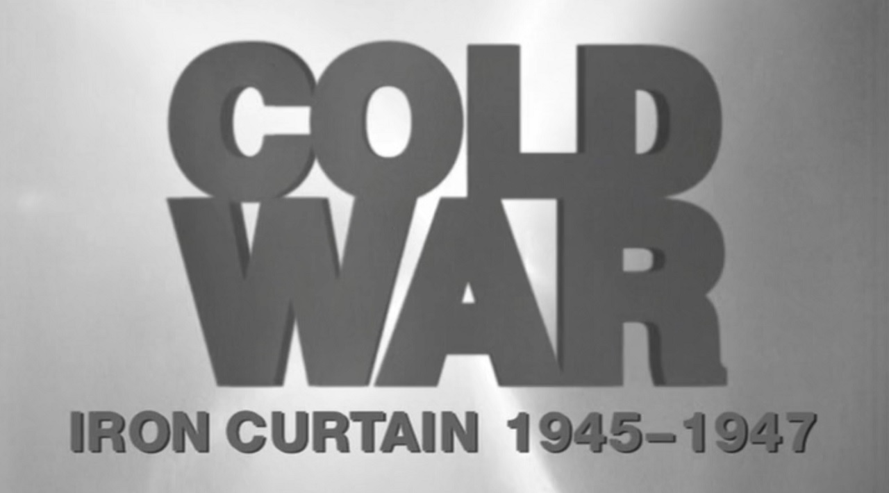 Cold War episode 2 - Iron Curtain 1945-1947