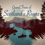 Grand Tours of Scotland's Rivers episode 4 - North Esk