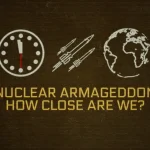 Nuclear Armageddon How Close Are We