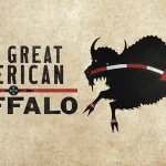 The Great American Buffalo episode 1