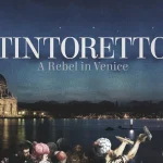 Tintoretto - A Rebel in Venice