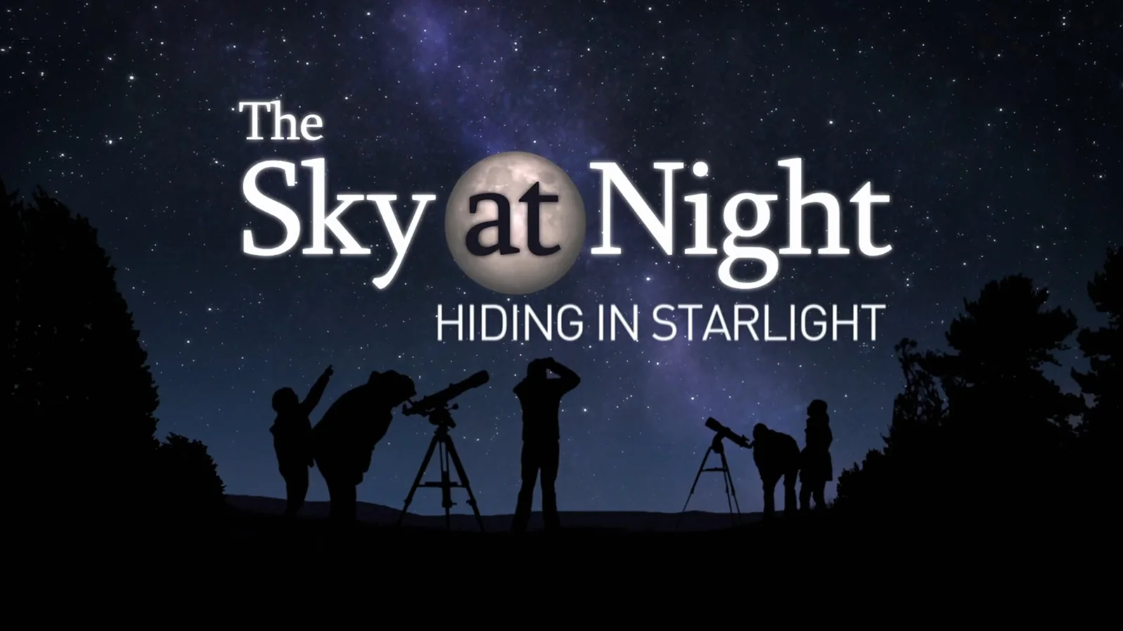 The Sky at Night - Hiding in Starlight