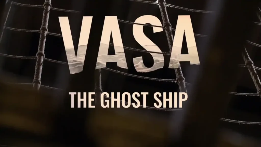 Vasa - The Ghost Ship