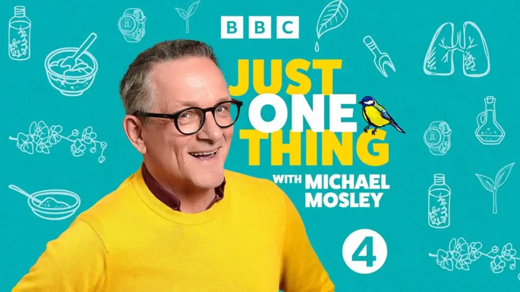 Michael Mosley - Just One Thing episode 2