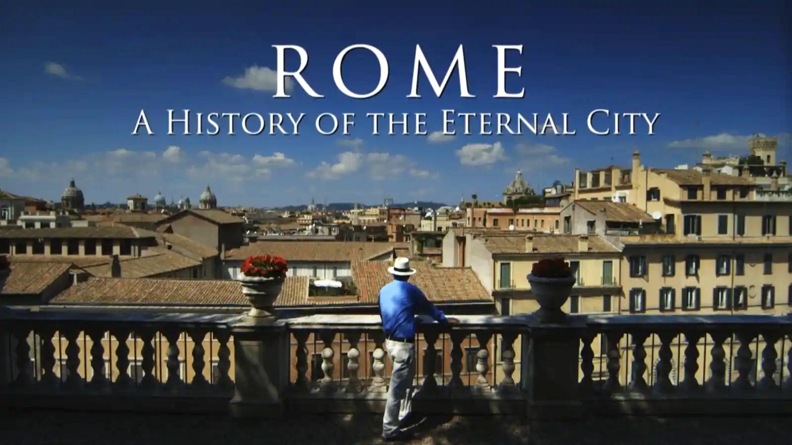 Rome episode 2: A History of the Eternal City