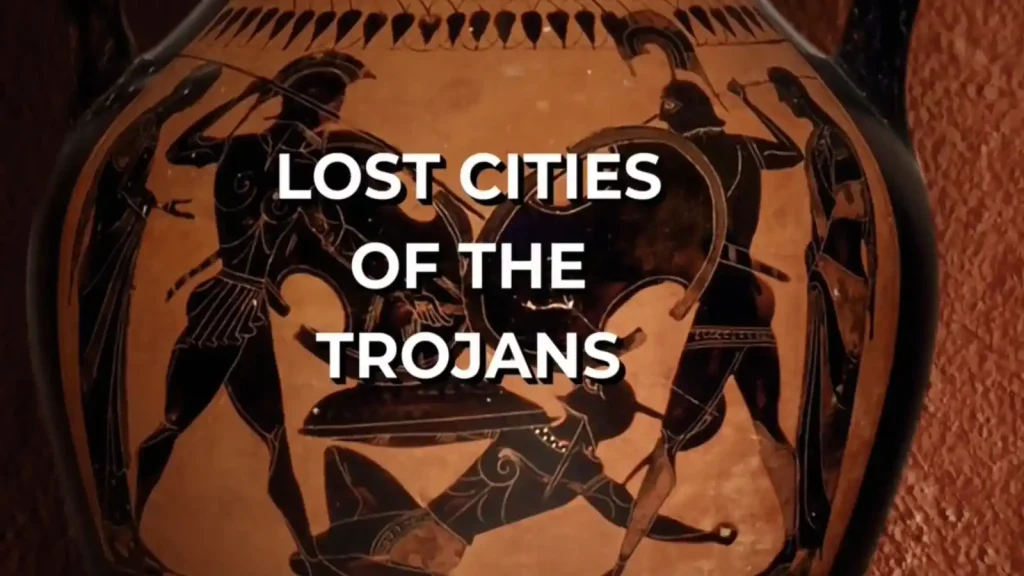 Lost Cities of the Trojans