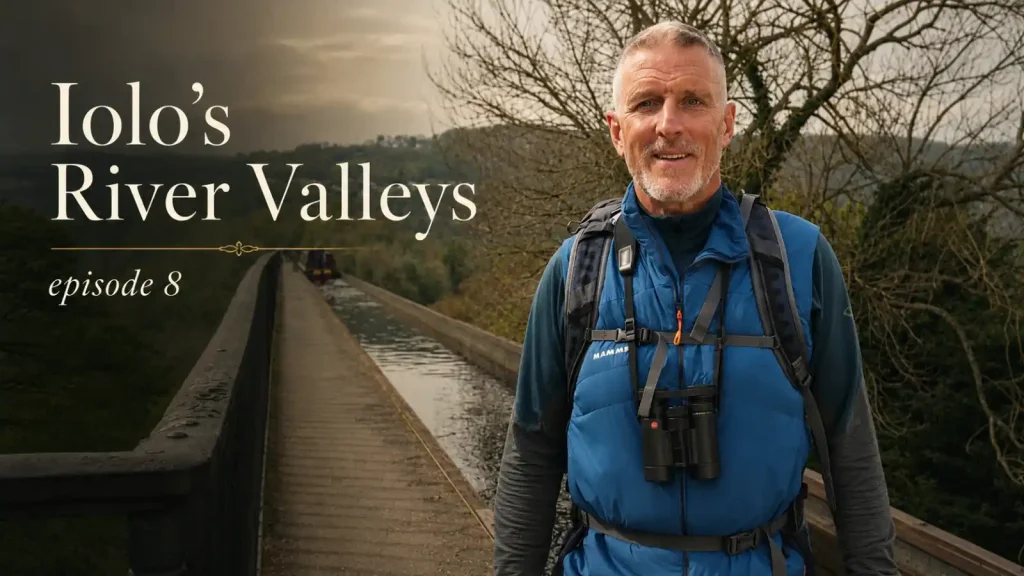 Iolo's River Valleys episode 8